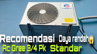 Sangat Rendah Konsumsi Listrik Pada Ac GREE 34 Pk StandarSangat RecomendasiService Ac Bekasi [upl. by Dulcea]