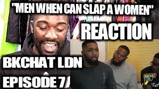 BKCHAT LDN S2  EPISODE 7  REACTION [upl. by Eelyrag]