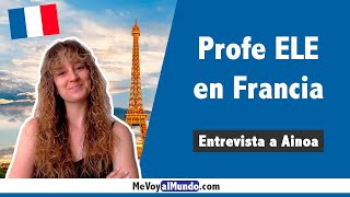 Trabajar como Profesora de Español en Francia [upl. by Miarfe]