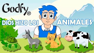 Godfy Dios Hizo los Animales ¡Mejorado  Música Infantil Cristiana [upl. by Berardo]