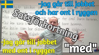 Använd quotmedquot till satsförkortning SFI [upl. by Cornelia]