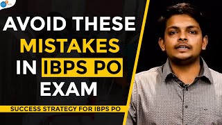 Cracking IBPS PO Examination Is Not Difficult If You Follow This Strategy  Kirtan  Josh Talks [upl. by Nyrroc]