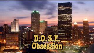 DOSE  Obsession [upl. by Coveney61]