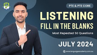 Listening Fill in the Blanks  PTE amp PTE Core  July 2024 Exam Predictions  Language Academy PTE [upl. by Havens]