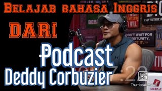 Belajar bahasa Inggris dari podcast Deddy Corbuzier [upl. by Fruma]