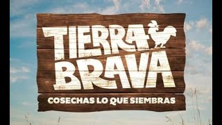 Tierra Brava en Bruto  Capítulo 18  Canal 13 [upl. by Ardnaik]