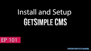 How to install Get Simple CMS on any server [upl. by Ainolopa166]