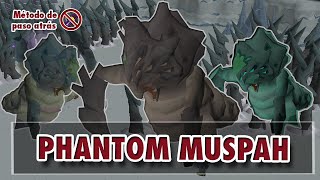 OSRS Guia basica de Phantom Muspah  Método step back ESPAÑOL [upl. by Hescock]