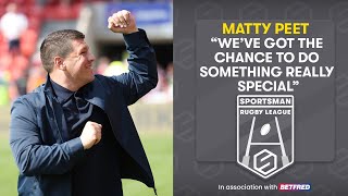 Betfred Super League PlayOffs  Wigan Warriors Boss Matty Peet on Treble ambitions [upl. by Sisi]