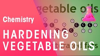 Hardening Vegetable Oils Through Hydrogenation  Organic Chemistry  Chemistry  FuseSchool [upl. by Grenville929]