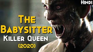 THE BABYSITTER  Killer Queen Netflix 2020 Explained In Hindi [upl. by Akiv536]