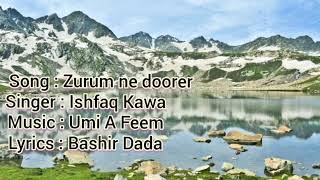 Zurum Ne Doorer  Lyrics Kashmiri Song Lyrics of Zurum Ne Doorer enjoylyrics3749 [upl. by Irrol]