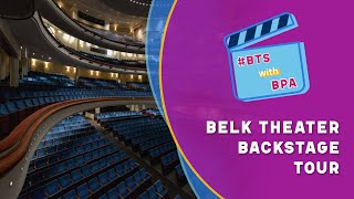 BTS with BPA Belk Theater Backstage Tour [upl. by Maloy]