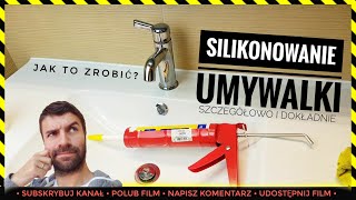 JAK POŁOŻYĆ SILIKON WOKÓŁ UMYWALKI RAZ NA DŁUGIE LATA MÓJ SPOSÓB NA SILIKONOWANIE  ForumWiedzy [upl. by Gautious472]