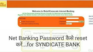 HOW TO RESET INTERNET BANKING PASSWORD OF SYNDICATE BANK [upl. by Merrilee]