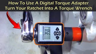 Digital Torque Adapter  Turn Ratchet Into Torque Wrench  Full Review [upl. by Belle]