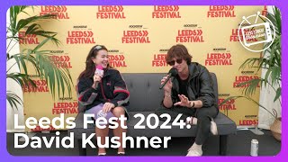 Leeds Fest 2024 David Kushner Interview [upl. by Vladamir]