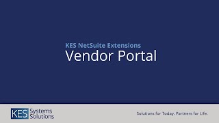 KES Vendor Portal for NetSuite Demo [upl. by Fredrika200]