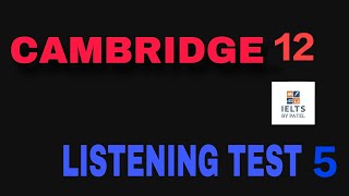 CAMBRIDGE 12 LISTENING TEST 5 WITH ANSWERS ll FAMILY EXCURSIONS [upl. by Hannover]