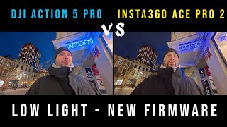 Insta360 Ace Pro 2 vs DJI Action 5 Pro  LOW LIGHT [upl. by Avrenim]