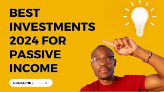 10 Best Investments To Have in 2024 For Real Passive Income amp Wealth Building [upl. by Bamford]