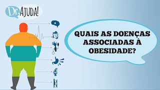 Quais as doenças associadas à obesidade [upl. by Amalia]