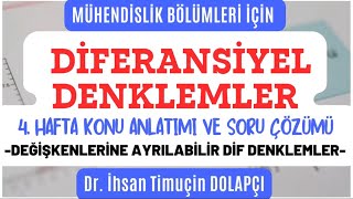 Diferansiyel Denklemler Dersi 4 Hafta Konu Anlatımı ve Soru Çözümü § Dr İhsan Timuçin DOLAPÇI [upl. by Adneral]