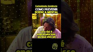 Como PREVENIR Doença Mental [upl. by Koressa743]