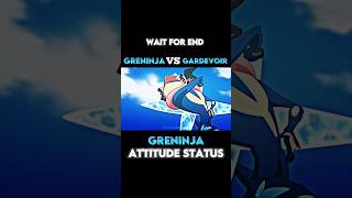 GRENINJA VS GARDEVOIR  GRENINJA ATTITUDE STATUS shortfeed ashgreninja trendingshortsytshorts [upl. by Bred]