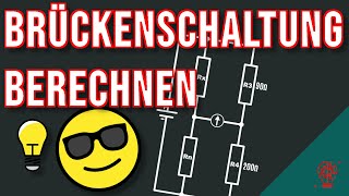 Brückenschaltung berechnen [upl. by Ahter]