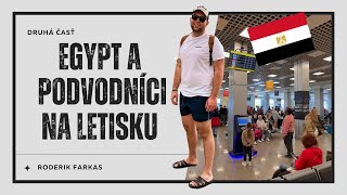 Dovolenka v Sharm el Sheikh a podvodníci na letiskuSharm el Sheikh2 časť [upl. by Lewin]