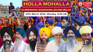 Gurdwara Damdama Sahib Delhi LIVE  HOLLA MOHALLA SAMAGAM 2024 [upl. by Aneerhs]