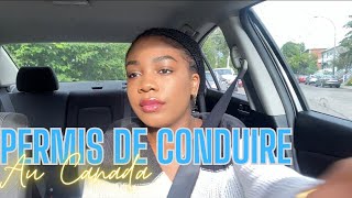 LE PERMIS DE CONDUIRE AU CANADA MON EXPERIENCE Prix critères delai  CANDLE SISTERS [upl. by Kolva973]