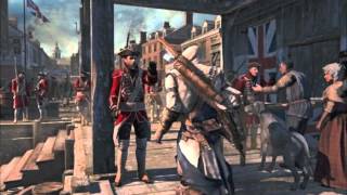 Assassins Creed 3 SoundtrackStreets of Boston Fanmade [upl. by Kissiah]