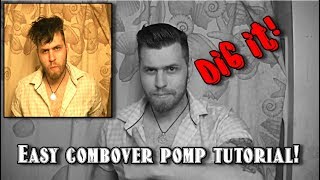 Awesome easy to do greaser comb over pomp tutorial [upl. by Barnie244]