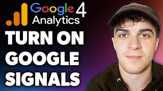 How to Turn on Google Signals in Ga4 Full 2024 Guide [upl. by Nananne231]