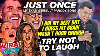 JUST ONCE Parody Song  Americas Got Talent VIRAL SPOOF [upl. by Pritchett]