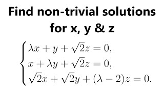 Find nontrivial solutions for x y amp z [upl. by Nodababus]