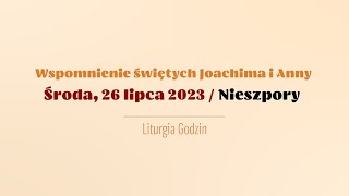 Nieszpory  26 lipca 2023 [upl. by Noral]