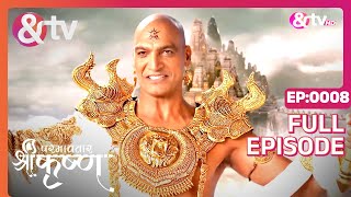 कान्हा को Bachao कंस se Paramavatar Shri Krishna Full Ep8 28Jun 17 andtvchannel [upl. by Lillith]