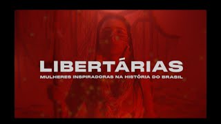 Série LIBERTÁRIAS Vinheta de Abertura [upl. by Radu]