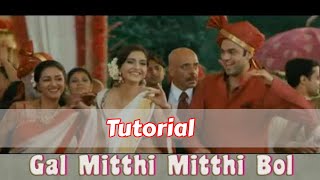 Gal mitthi mitthi bol  Dance Tutorial  Step by step  Easy Steps  Aisha [upl. by Niran]