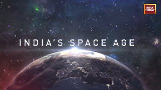 Indias Space Age  A Look At Indias Achievements In The Modern Space Race  India Today News [upl. by Idmann]