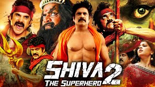 Shiva The Super Hero 2 Full Movie In Hindi Dubbed  Nagarjuna Akkineni  Anushka  Review amp Facts [upl. by Ennaeirrac]