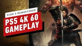 Nioh 2 Remastered on PS5  4K 60fps Gameplay in 4K Mode [upl. by Folberth473]