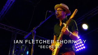 Ian Fletcher Thornley  Secrets LIVE from the Suhr Factory Party 2016 [upl. by Jaan]