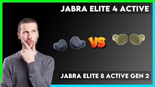 Jabra Elite 4 Active vs Jabra Elite 8 Active Gen 2 Comparison [upl. by Delmar406]