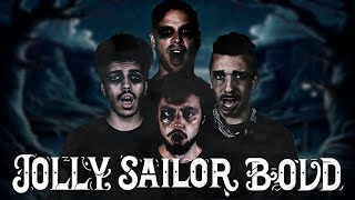 My Jolly Sailor Bold  Sea Shanty Cover by The Bass Gang [upl. by Magel]