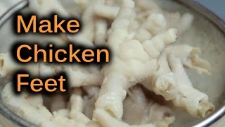 How To Make Chicken Feet [upl. by Ranite]