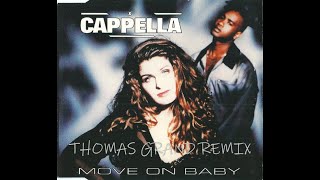 New Cappella  Move On Baby Thomas Grand Remix 2024 Trance [upl. by Aroel]